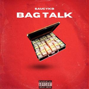 BAG TALK (Explicit)