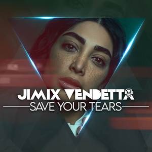 Save Your Tears (Remix)