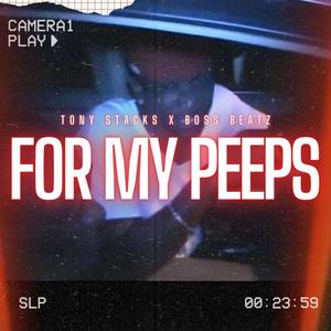 For My Peeps (Explicit)
