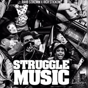 Struggle music (Explicit)