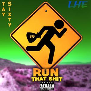 Run That **** (Explicit)