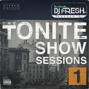 The Tonite Show Sessions, Vol. 1 (Explicit)