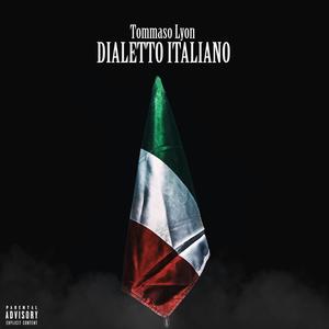 Dialetto Italiano (Explicit)