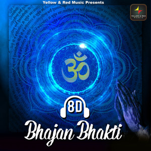 8D Bhajan Bhakti