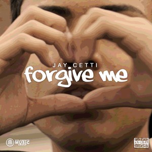 Forgive me (Explicit)