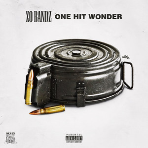 One Hit Wonder (Explicit)