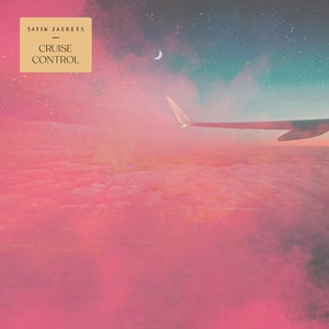 Satin Jackets - On My Own