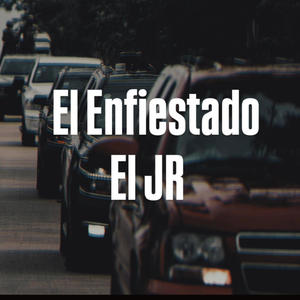 El Enfiestado (Explicit)