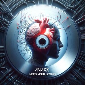 Need Your Loving (Extended Mix)