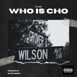 Who Is Cho (Explicit)