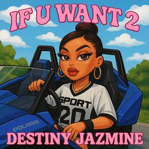 If U Want 2 (Explicit)