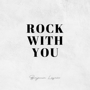 Rock With You