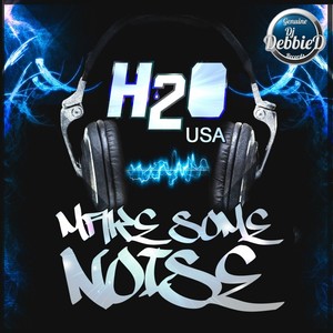 Make Some Noise (Original Mix)