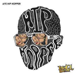 Aye Hip Hopper Collection (Explicit)