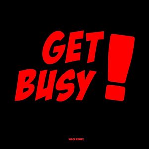 Get Busy