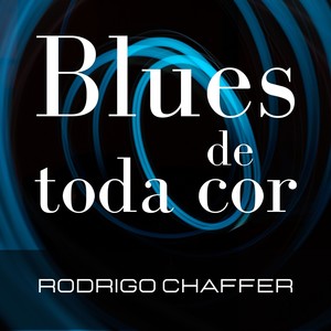 Blues de toda Cor