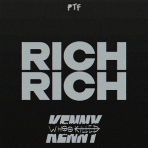 Rich Rich (Explicit)