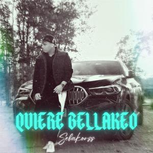 QUIERE BELLAKEO (feat. Tesh Music)