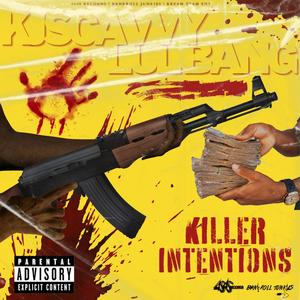 KILLER INTENTIONS (Explicit)