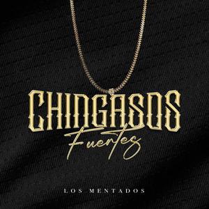 Chingasos Fuertes (Explicit)