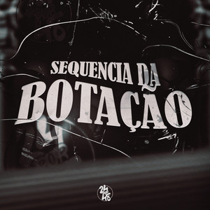 Sequência da Botação (Explicit)