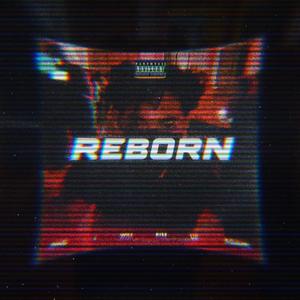 REBORN (Explicit)