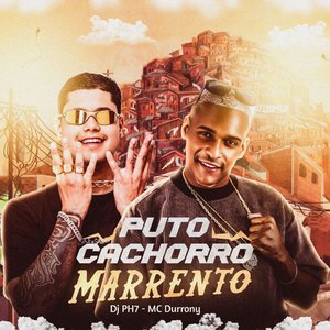 Puto Cachorro Marrento (Explicit)