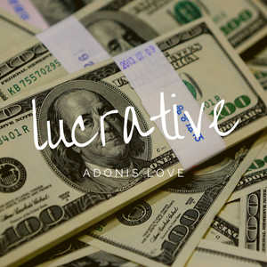 Lucrative (Explicit)