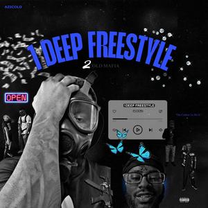 1 DEEP FREESTYLE (Explicit)