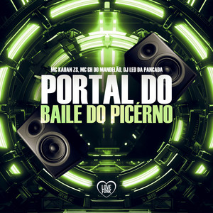 Portal do Baile do Picérno (Explicit)