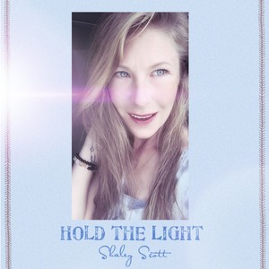 Shaley Scott - Hold the Light