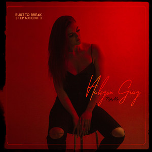 Built to Break (Tep No Edit)