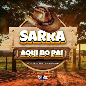 Sarra Aqui no Pai (Explicit)