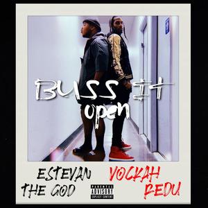 Buss It Open(feat. Vockah Redu) (Explicit)
