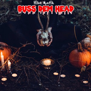 Buss Dem Head (Mastered|Explicit)