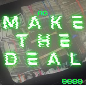 Make the Deal 86 (Explicit)