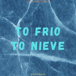 To Frio To Nieve(feat. Chris R)