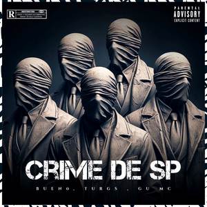 Crime De SP (Explicit)