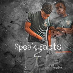 Speak Facts 2 (Explicit)