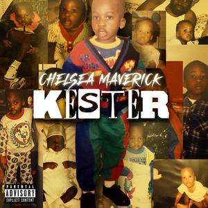 Kester Deluxe (Explicit)