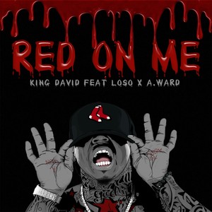 Red on Me (feat. Loso & A.Ward)