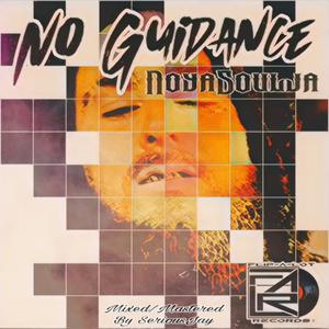 No Guidance (feat. NoyaSoulja) [Explicit]