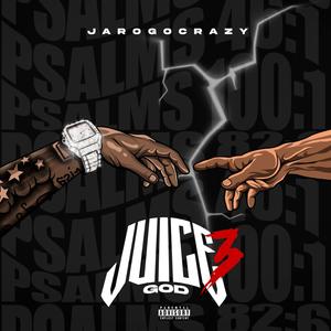 Juice God 3 (Deluxe) [Explicit]