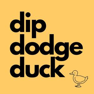 Dip Dodge Duck (feat. Frank THE Phre$h) (Explicit)
