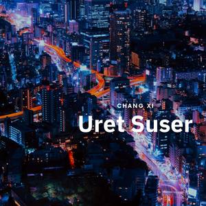 Uret Suser (Explicit)