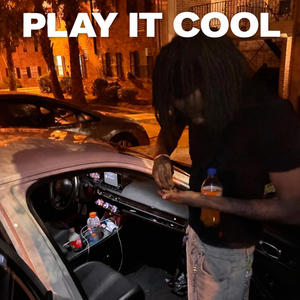 Play It Cool (Explicit)