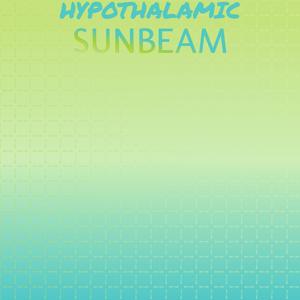 Hypothalamic Sunbeam