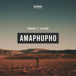 Amaphupho (feat. IG black)