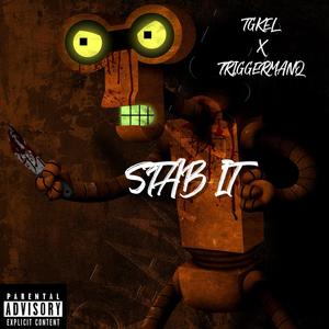 STAB IT (feat. TRIGGERMANQ) (Explicit)