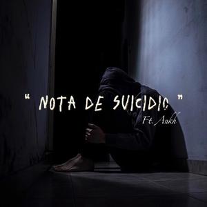 Nota de suicidio (feat. Ankh) (Explicit)